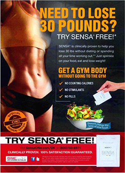 Sensa print advertisement showing fit female torso and product being poured onto salad. “Need to lose 30 pounds? Try Sensa free. Get a gym body without going to the gym. Clinically proven.”